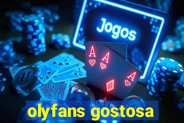 olyfans gostosa